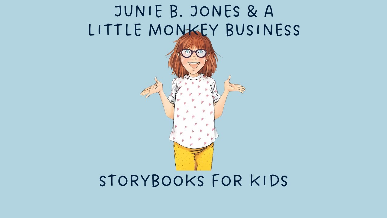 What Grade Level Is Junie B Jones And A Little Monkey Business