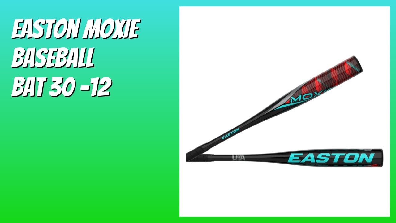 REVIEW (2026): Easton MOXIE Baseball Bat 30 -12. Features - YouTube