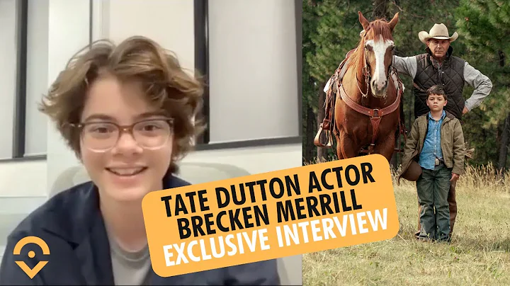 Yellowstone Tate Dutton Actor Brecken Merrill Talk...