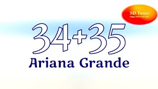 Ariana Grande - 34 35 (lyric video)