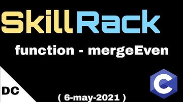 function - mergeEven | skillrack daily challenge