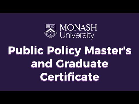 Monash University - Public Policy Master's and Graduate Certificate