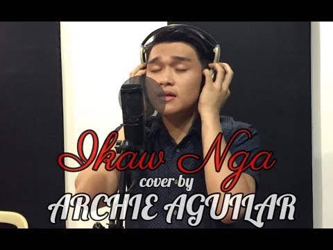 Ikaw Nga   South Border Archie Aguilar Cover