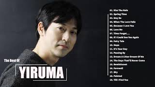 Best Songs of Yiruma - Yiruma Greatest Hits Full Album 2021 -  Yiruma Piano Playlist