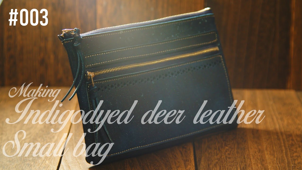 藍染鹿革を使用したポーチの制作風景  レザークラフト making indigodyed deerleather small bag leathercraft handmade deerleather