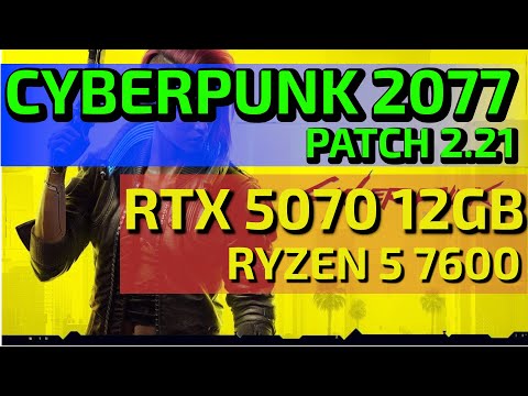 Náhled FPS testu Cyberpunk 2077 na RTX 5070 12GB a Ryzen 5 7600