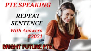PTE Speaking Repeat Sentence | Most Predicted in exams | july 2021 | PTE©
