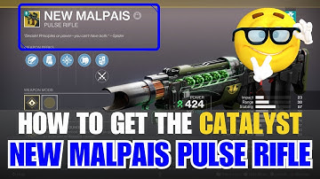 How and when to get the Catalyst of "NEW MALPAIS" new seasonal exotic pulse rifle [Destiny 2]