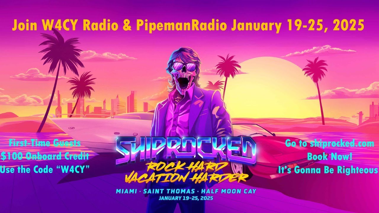 Rock Hard! Vacation Harder! It’s All About Shiprocked and 2025 Pipeman Radio Tour and Armored Saint