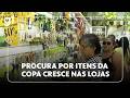 JH: Procura por itens da Copa cresce nas lojas, e quase 100 milhões de brasileiros pretendem comprar