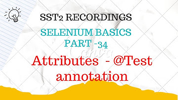 SST2 || D25 || TestNG 8 || Attributes of @Test annotation
