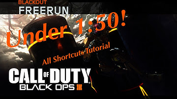COD BO3 Blackout All Shortcuts | 178 On World Leaderboards! | Blackout Freerun Tutorial