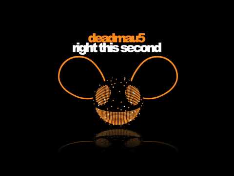 Deadmau5 (+) Right This Second