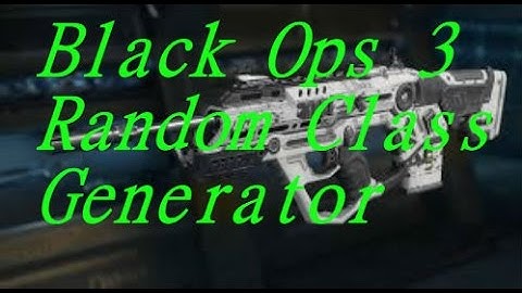 Bo3 Random Class Generator Class Setup #1
