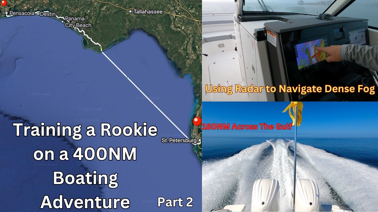 Crossing the Gulf of America with a Brand New Boater "Episode 2" {Intense Fog, Open Ocean}