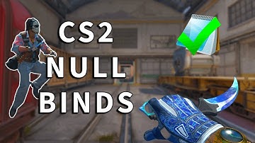 new CS2 null binds (cfg)