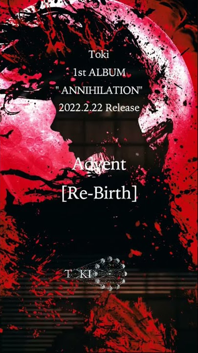 Toki 1st ALBUM 'ANNIHILATION' - Advent [ReBirth] #shorts