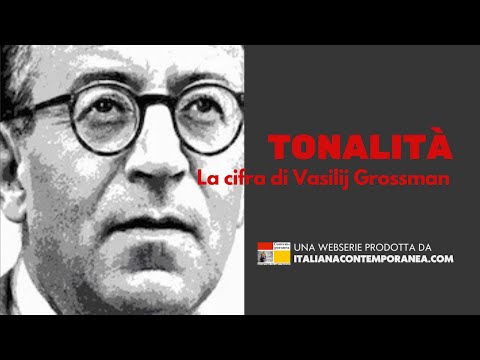 Tonalità. La cifra di Vasilij Grossman