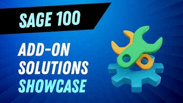 Sage 100 Add-On Solutions Showcase – Part 1