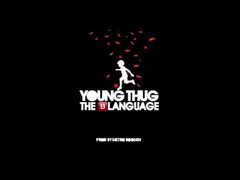 Young Thug - The B Language