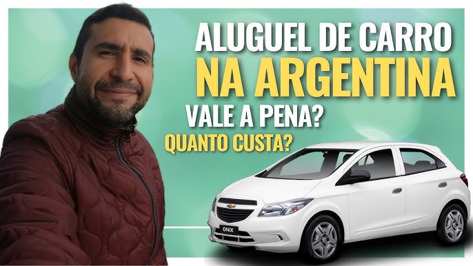 Aluguel de carro em Buenos Aires - Como funciona? Qual é melhor?