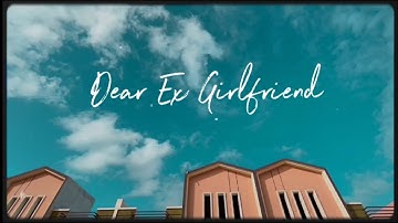 bilal khalid - dear ex girlfriend ( official music video )