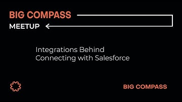 Integrations Behind Connecting with Salesforce