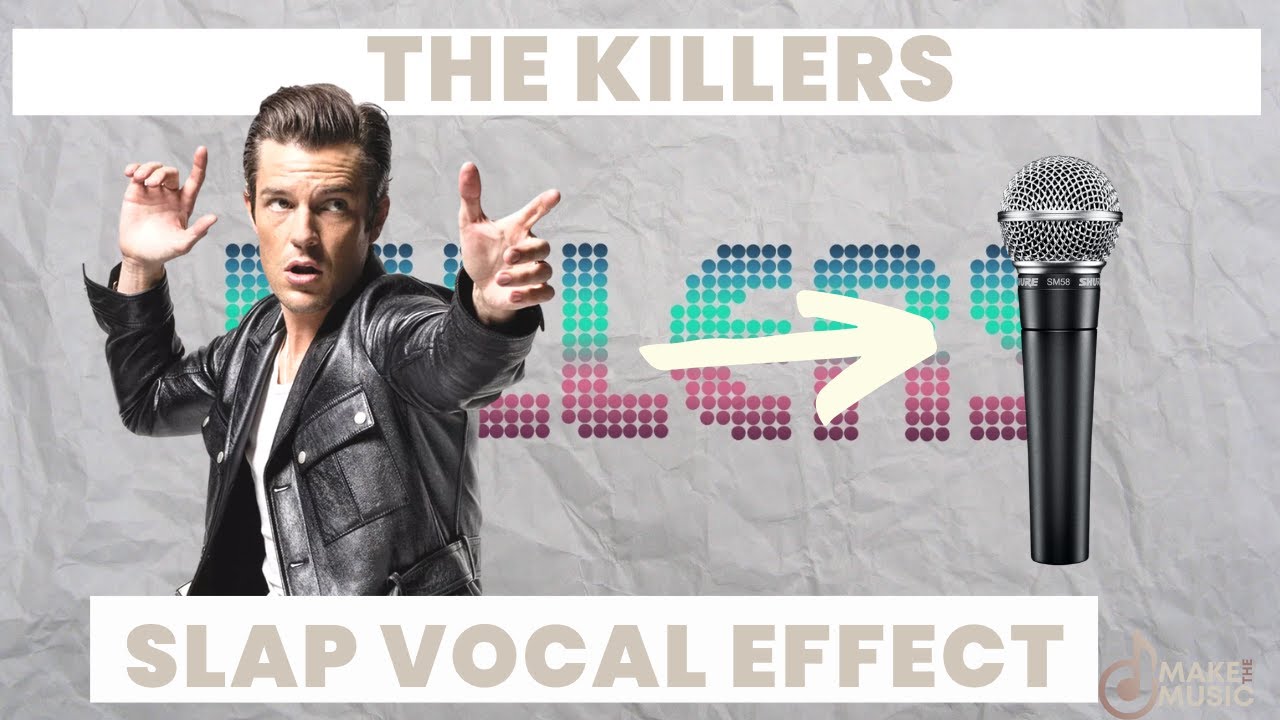 THE KILLERS SLAP VOCAL CHAIN Learn How to Mix Brandon Flowers Style
