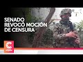 Senado revocó la moción de censura contra el ministro de Defensa