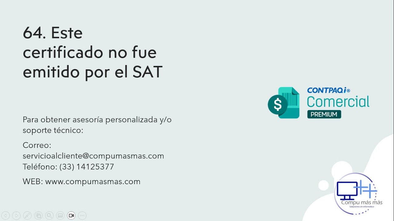 64. El certificado no fue emitido por el SAT - SOLUCION 