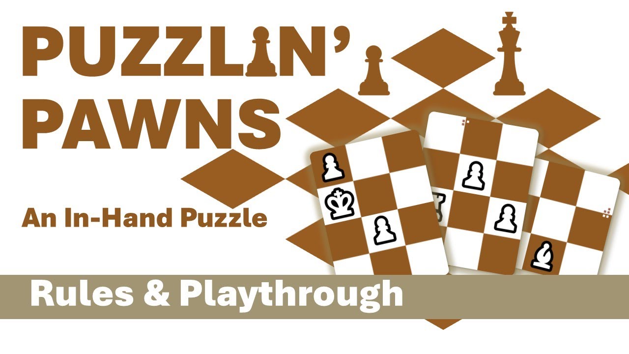 [WIP] Puzzlin' Pawns (Solo Puzzle, 5 min, 2026 In-Hand Contest, Contest ...