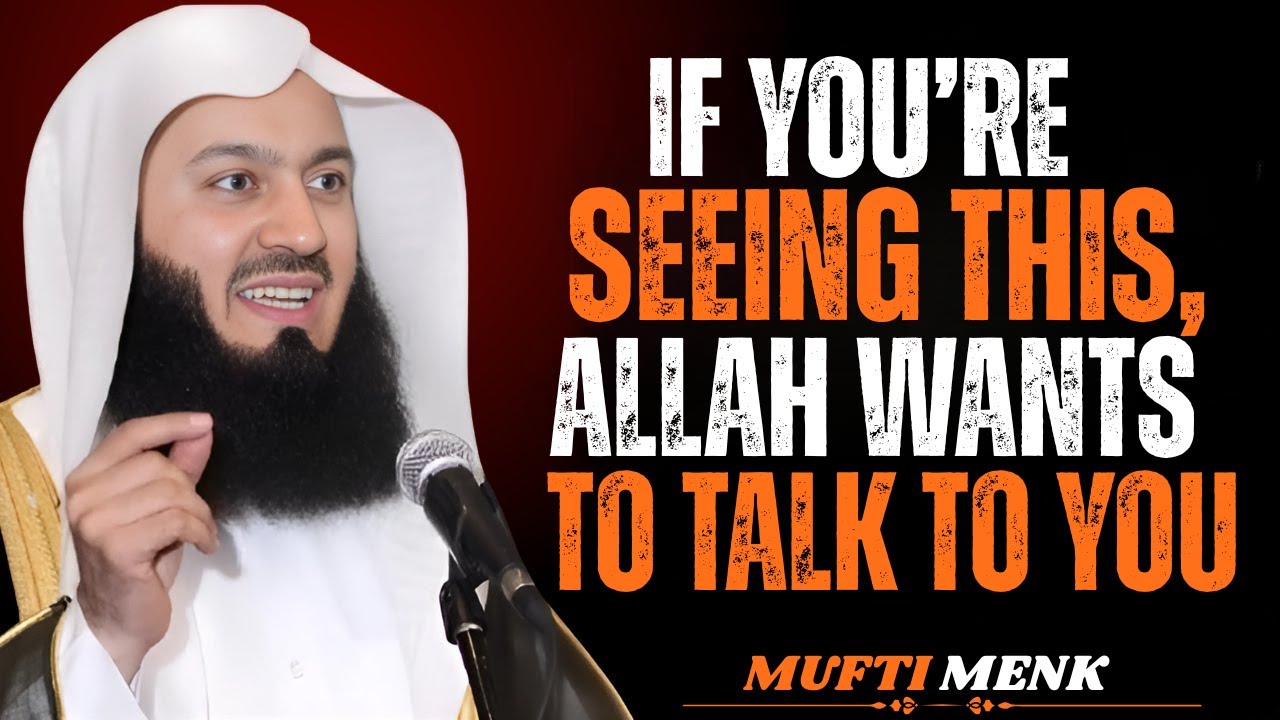 If You're Seeing This, Allah Wants to Talk to You | Inspired By Mufti Menk Speech 