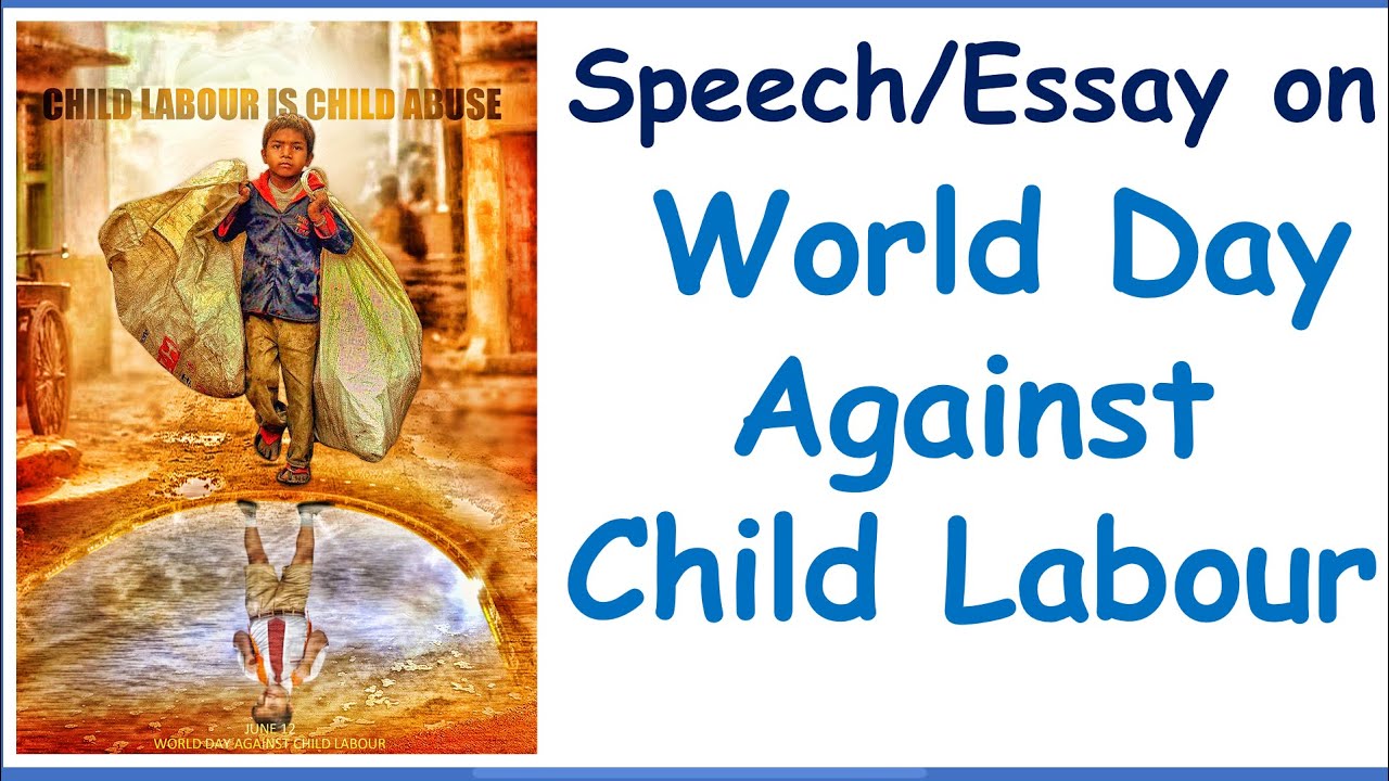 Speech on World Day Against Child Labour || Speech on World Day Against Child Labour || Child Labour