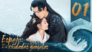 【SUB ESPAÑOL】 ⭐ Drama: Espejo:Una historia de ciudades gemelas- Mirror:A tale of twin cities (Ep 01)