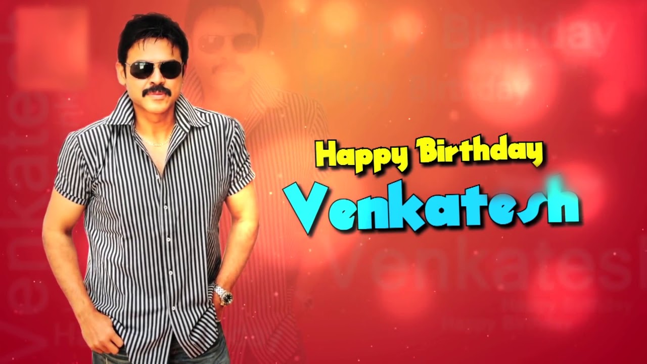 Victory Venkatesh Birthday Special 2017.. - YouTube
