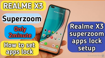 Realme X3 superzoom apps lock  ||  How to set apps lock in realme X3 superzoom