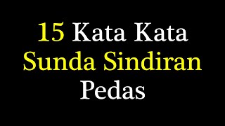 Kata Kata Sunda Sindiran Pedas Plus Artinya