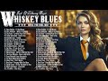 Whiskey blues music  best of slow blues rock ballads  fantastic electric guitar blues