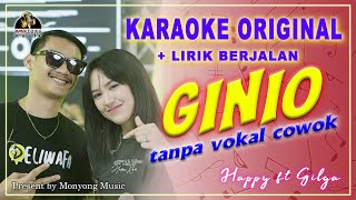 KARAOKE GINIO TANPA VOKAL COWOK - KARAOKE GINIO TANPA VOKAL GILGA - (Video Karaoke Original   Lirik)