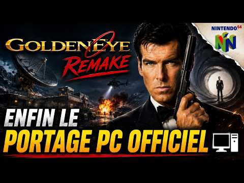 GoldenEye Remake débarque enfin officiellement sur PC !!