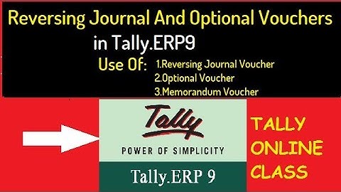 Memorandum Voucher and Optional Voucher in Tally ERP 9 | Reversing Journal | Tally Online Class