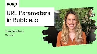 How to Use URL Parameters in Bubble.io?