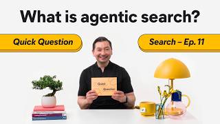 Full What is agentic search Agentic retrieval and how it works [Quick Question Ep. 11] Update