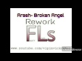 Arash - Broken Angel [Full Rework (Instrumental)] [FL Studio 12]