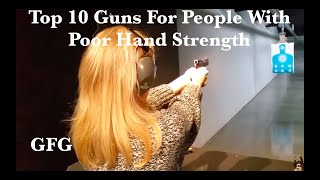 Top 10 Guns For People With Poor Grip Strength