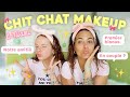 Chit chat makeup a lancienne feat yasmine on dit tout