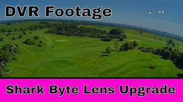 Shark Byte DVR Footage - Camera upgrade Caddx 1.8 lens and 3d printed camera body.