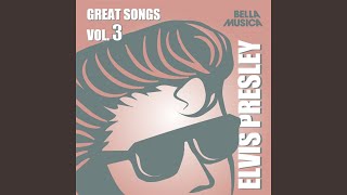 When My Blue Moon Turns to Gold - Elvis Presley