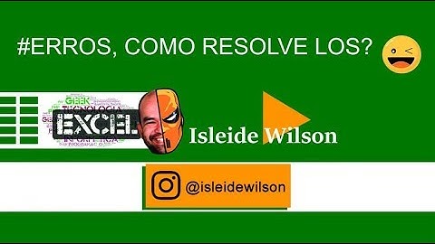 Deu erro no Excel, como resolver?