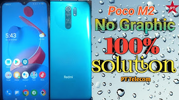 Poco M2 No Graphic 100% Solution "PT Telecom